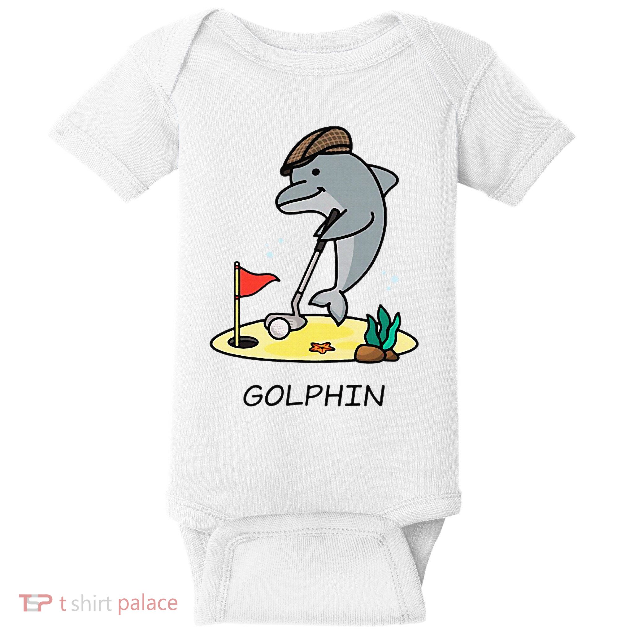 Funny GolphinS Cool Dolphin Quote Golf Baby Bodysuit