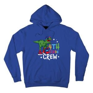 Fourth Grade Crew T Rex Cute 4Th Grade Gift Tall Hoodie