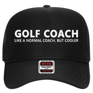 Funny Golf Coach Definition Golf Coach High Crown Mesh Back Trucker Hat