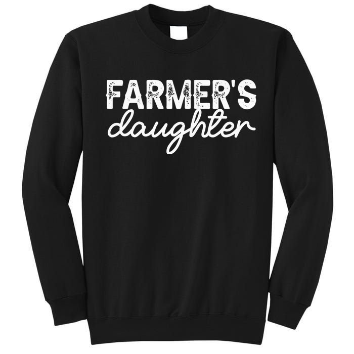 Farm Girl Country Southern Farmers Daughter Farm Farmer Tall Sweatshirt