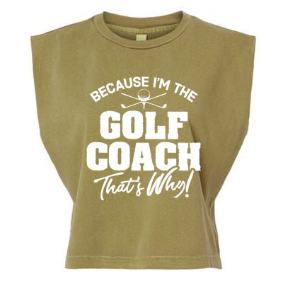 Funny Golf Coach Gift ThatS Why! Gift Garment-Dyed Women's Muscle Tee