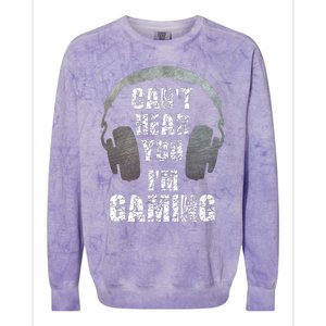 Funny Gamer Can't Hear You I'm Gaming Colorblast Crewneck Sweatshirt