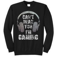 Funny Gamer Can't Hear You I'm Gaming Sweatshirt