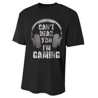 Funny Gamer Can't Hear You I'm Gaming Performance Sprint T-Shirt