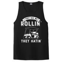 Funny Golf Cart See Me Rollin They Hatin Golf Humor PosiCharge Competitor Tank