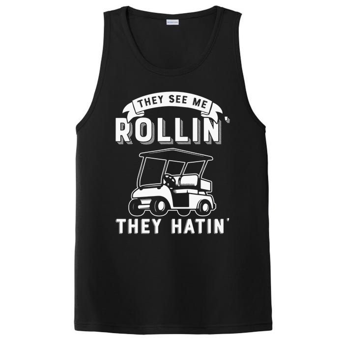 Funny Golf Cart See Me Rollin They Hatin Golf Humor PosiCharge Competitor Tank