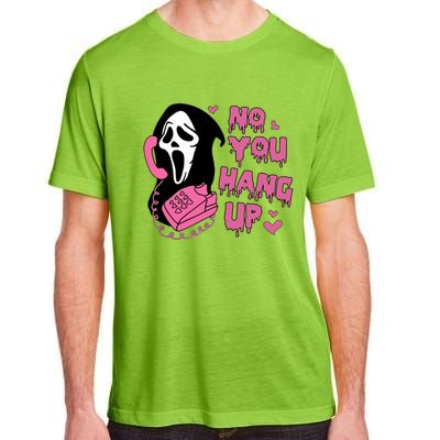 Funny Ghost Calling Halloween Costume No You Hang Up Gift Adult ChromaSoft Performance T-Shirt