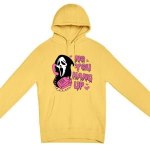 Funny Ghost Calling Halloween Costume No You Hang Up Gift Premium Pullover Hoodie