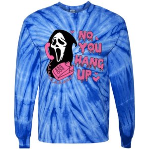 Funny Ghost Calling Halloween Costume No You Hang Up Gift Tie-Dye Long Sleeve Shirt