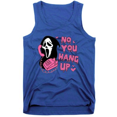 Funny Ghost Calling Halloween Costume No You Hang Up Gift Tank Top