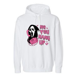 Funny Ghost Calling Halloween Costume No You Hang Up Gift Garment-Dyed Fleece Hoodie