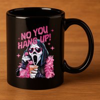 Funny Ghost Calling Halloween No You Hang Up Gift 11oz C Handle Ceramic Mug