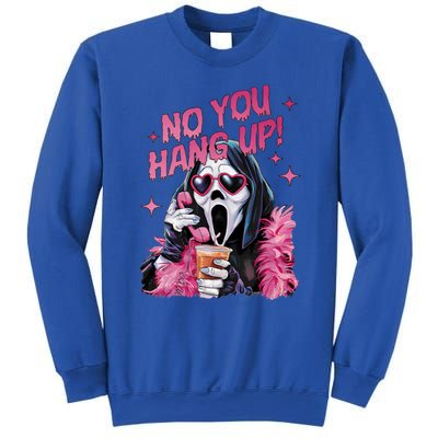 Funny Ghost Calling Halloween No You Hang Up Gift Sweatshirt