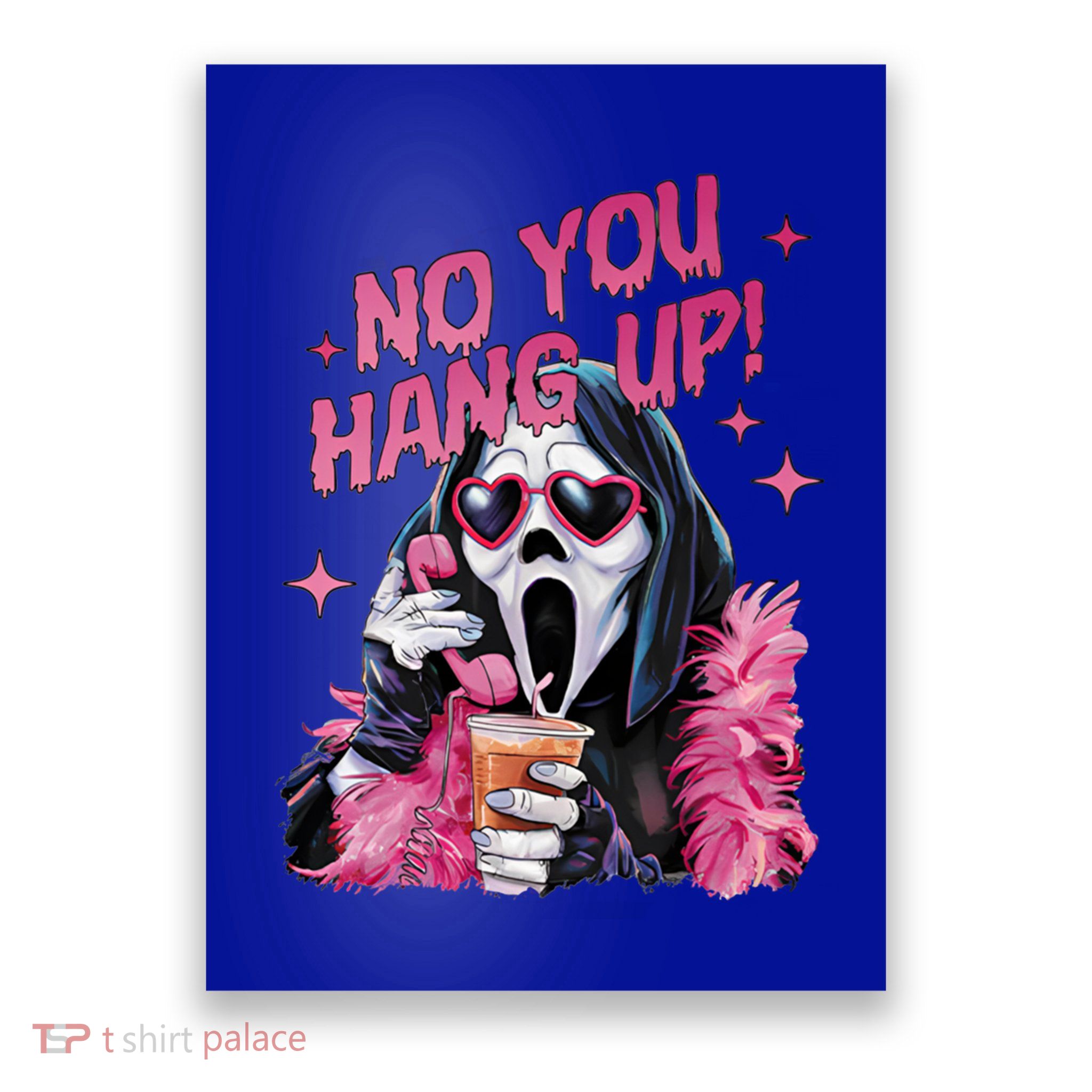 Funny Ghost Calling Halloween No You Hang Up Gift Poster
