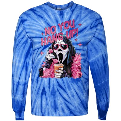 Funny Ghost Calling Halloween No You Hang Up Gift Tie-Dye Long Sleeve Shirt