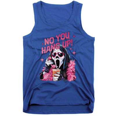 Funny Ghost Calling Halloween No You Hang Up Gift Tank Top