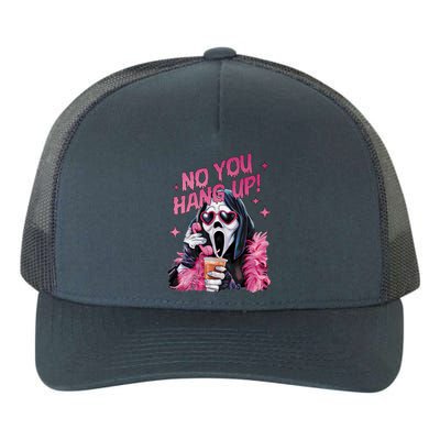 Funny Ghost Calling Halloween No You Hang Up Gift Yupoong Adult 5-Panel Trucker Hat