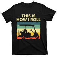 Funny Golf Cart Design For Golfer Golf Lover T-Shirt