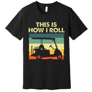 Funny Golf Cart Design For Golfer Golf Lover Premium T-Shirt