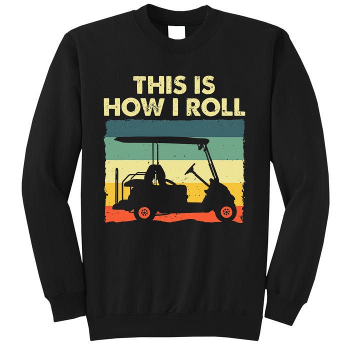 Funny Golf Cart Design For Golfer Golf Lover Tall Sweatshirt