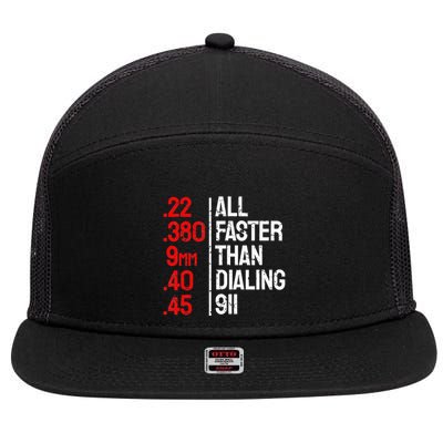 Funny Gun Caliber All Faster Than Dialing 911 Guns 7 Panel Mesh Trucker Snapback Hat