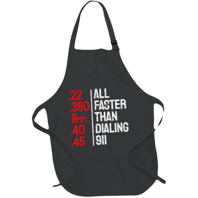 Funny Gun Caliber All Faster Than Dialing 911 Guns Apron