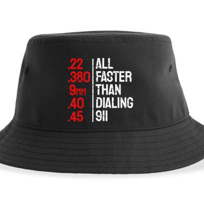 Funny Gun Caliber All Faster Than Dialing 911 Guns Sustainable Bucket Hat