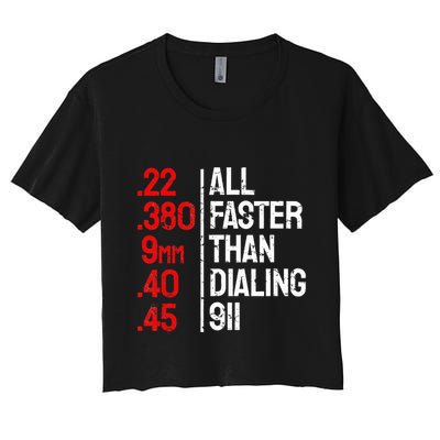 Funny Gun Caliber All Faster Than Dialing 911 Guns Crop Top