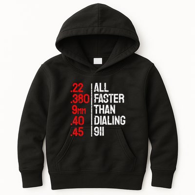 Funny Gun Caliber All Faster Than Dialing 911 Guns Kids Hoodie