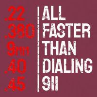 Funny Gun Caliber All Faster Than Dialing 911 Guns 16oz Travel Tumbler