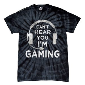 Funny Gamer Can't Hear You I'm Gaming Teens Boy Girl Tie-Dye T-Shirt