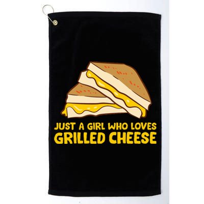 Funny Grilled Cheese Just A Girl Who Loves Grilled Cheese Platinum Collection Golf Towel