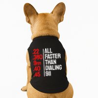 Funny Gun Caliber All Faster Than Dialing 911 Guns Doggie Tank