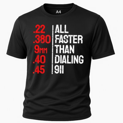 Funny Gun Caliber All Faster Than Dialing 911 Guns Performance Shirt