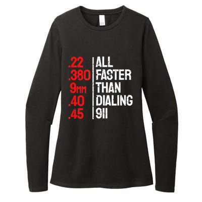 Funny Gun Caliber All Faster Than Dialing 911 Guns Womens CVC Long Sleeve Shirt