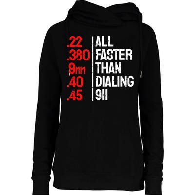 Funny Gun Caliber All Faster Than Dialing 911 Guns Womens Funnel Neck Pullover Hood
