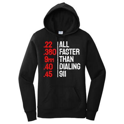 Funny Gun Caliber All Faster Than Dialing 911 Guns Women's Pullover Hoodie