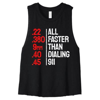 Funny Gun Caliber All Faster Than Dialing 911 Guns Women's Racerback Cropped Tank