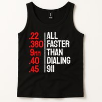 Funny Gun Caliber All Faster Than Dialing 911 Guns Tank Top
