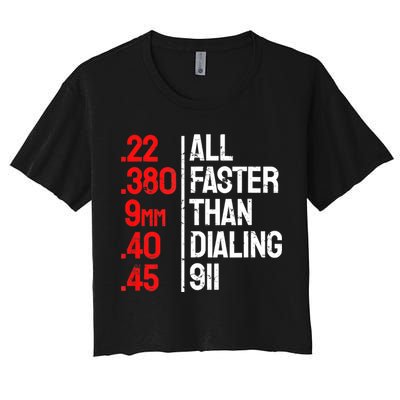 Funny Gun Caliber All Faster Than Dialing 911 Guns Crop Top
