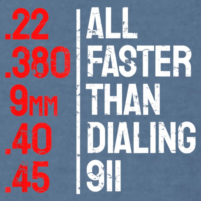 Funny Gun Caliber All Faster Than Dialing 911 Guns Garment-Dyed Sweatshirt