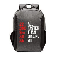 Funny Gun Caliber All Faster Than Dialing 911 Guns Vector Backpack