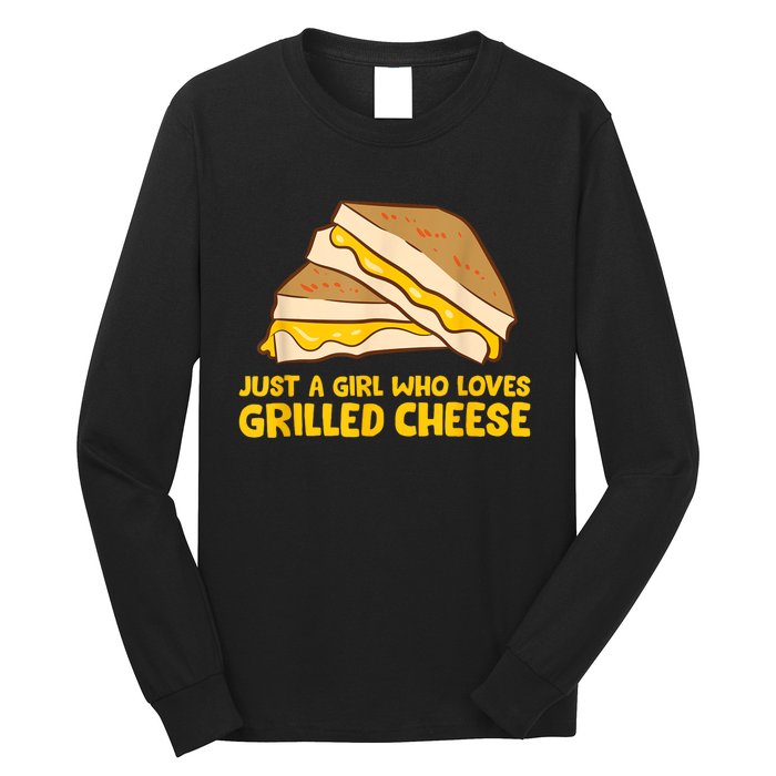 Funny Grilled Cheese Just A Girl Who Loves Grilled Cheese Long Sleeve Shirt