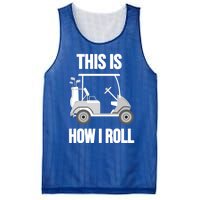 Funny Golf Cart This Is How I Roll Golf Caddy Expert Golfers Gift Mesh Reversible Basketball Jersey Tank