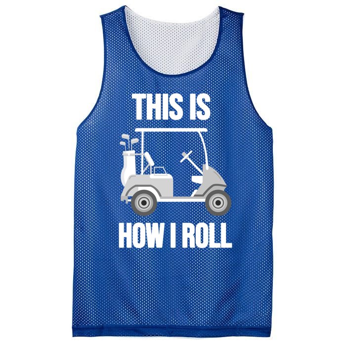 Funny Golf Cart This Is How I Roll Golf Caddy Expert Golfers Gift Mesh Reversible Basketball Jersey Tank