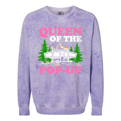 Funny Gift Camping Queen Of The Pop Up Camper Gift Colorblast Crewneck Sweatshirt