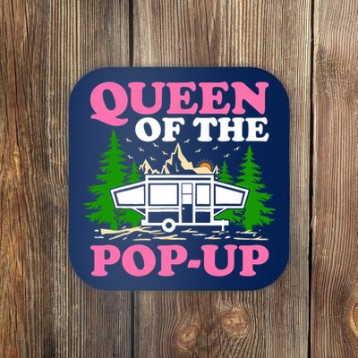 Funny Gift Camping Queen Of The Pop Up Camper Gift Coaster