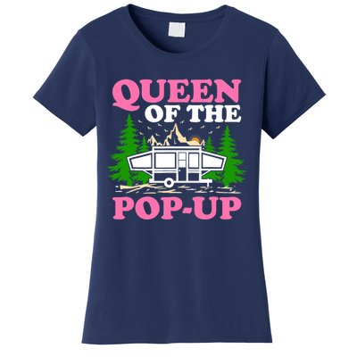 Funny Gift Camping Queen Of The Pop Up Camper Gift Women's T-Shirt