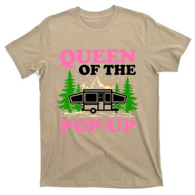 Funny Gift Camping Queen Of The Pop Up Camper Gift T-Shirt