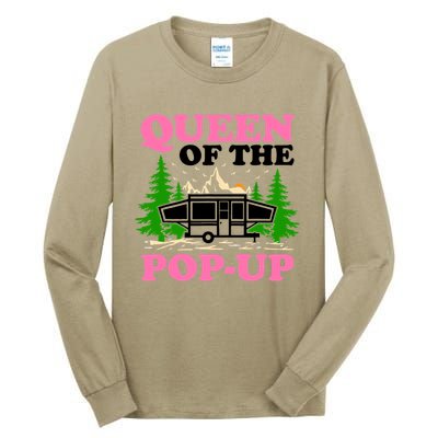 Funny Gift Camping Queen Of The Pop Up Camper Gift Tall Long Sleeve T-Shirt